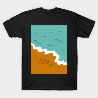 I Love You Beach Writing In The Sand T-Shirt